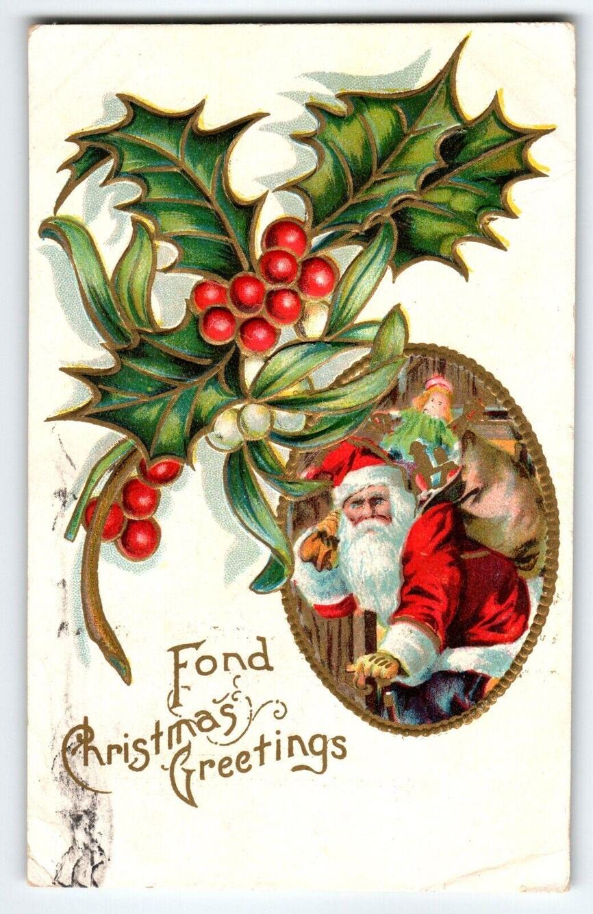 Santa Claus Fond Christmas Greetings Postcard Vintage Embossed Antique Holly